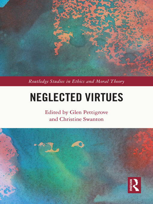 Title details for Neglected Virtues by Glen Pettigrove - Wait list